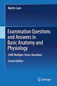 Examination Questions and Answers in Basic Anatomy and Physiology - Martin Caon - E-Book