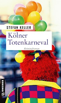 Kölner Totenkarneval - Stefan Keller - E-Book