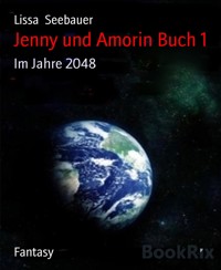 Jenny und Amorin Buch 1 - Lissa Seebauer - E-Book