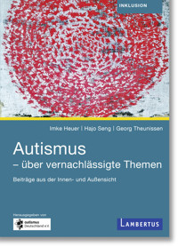 Autismus - über vernachlässigte Themen - Imke Heuer - E-Book