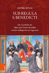 Sub Regula S. Benedicti - Georg Jenal - E-Book
