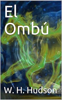 El Ombú - William Henry Hudson - E-Book