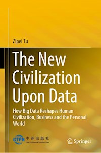 The New Civilization Upon Data - Zipei Tu - E-Book