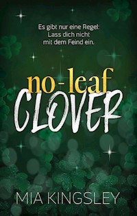No-Leaf Clover - Mia Kingsley - E-Book + Hörbuch