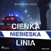 Cienka niebieska linia - Mirosław Kruk - Hörbuch
