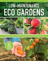 Low-Maintenance Eco Gardens - Fred Meyer - E-Book