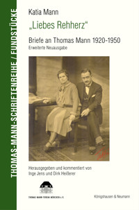 "Liebes Rehherz" - Katia Mann - E-Book