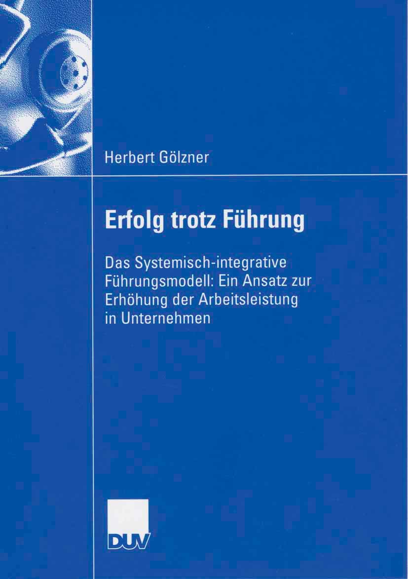 Erfolg trotz Führung - Herbert Gölzner - E-Book
