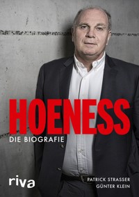 Hoeneß - Patrick Strasser - E-Book