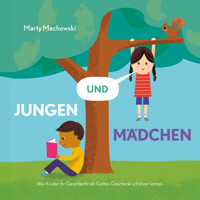 Jungen und Mädchen - Marty Machowski - Hörbuch