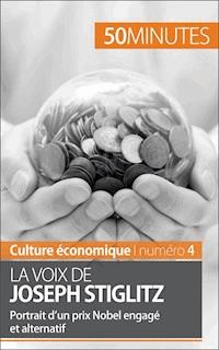 La voix de Joseph Stiglitz - Mouna Guidiri - E-Book