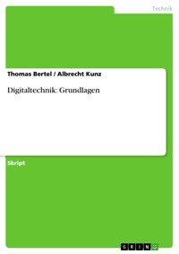 Digitaltechnik: Grundlagen - Thomas Bertel - E-Book