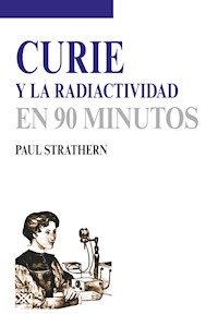 Curie y la radiactividad - Paul Strathern - E-Book