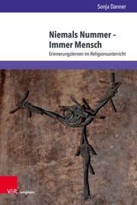 Niemals Nummer – Immer Mensch - Sonja Danner - E-Book