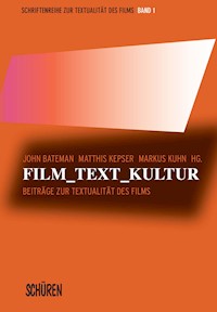 Film, Text, Kultur - - E-Book