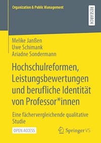 Hochschulreformen, Leistungsbewertungen und berufliche Identität von Professor*innen - Melike Janßen - kostenlos E-Book