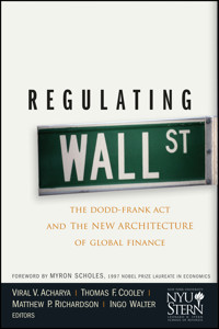 Regulating Wall Street - Viral V. Acharya - E-Book