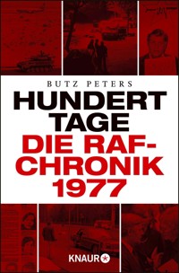 Hundert Tage - Butz Peters - E-Book