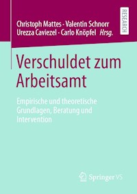 Verschuldet zum Arbeitsamt -  - E-Book