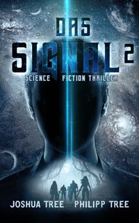 Das Signal 2 - Joshua Tree - E-Book