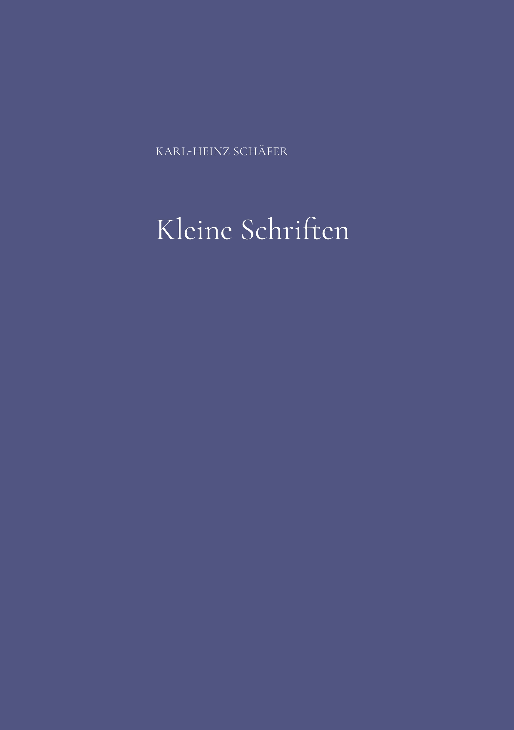 Kleine Schriften - Karl-Heinz Schäfer - E-Book