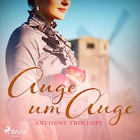 Auge um Auge (Ungekürzt) - Anthony Trollope - Hörbuch