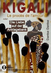 KIGALI - Dantse Dantse - E-Book