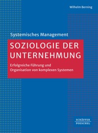 Soziologie der Unternehmung - Wilhelm Berning - E-Book