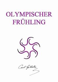 Olympischer Frühling - Carl Spitteler - E-Book