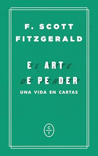 El arte de perder - F.Scott Fitzgerald - E-Book