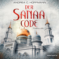 Der Sanaa-Code - Andrea C. Hoffmann - Hörbuch