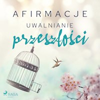Afirmacje – Uwalnianie przeszłości - Maxx-audio - Hörbuch