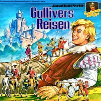 Gullivers Reisen - Jonathan Swift - Hörbuch