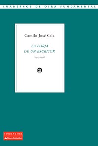 La forja de un escritor (1943-1952) - Camilo José Cela - E-Book