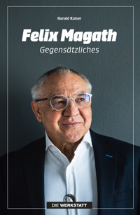 Felix Magath - Harald Kaiser - E-Book