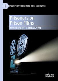 Prisoners on Prison Films - Jamie Bennett - E-Book
