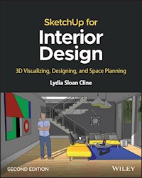 SketchUp for Interior Design - Lydia Sloan Cline - E-Book