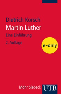 Martin Luther - Dietrich Korsch - E-Book