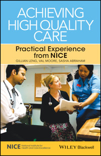 Achieving High Quality Care -  - E-Book