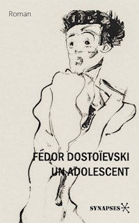 Un adolescent - Fedor Mikhaïlovitch Dostoïevski - E-Book