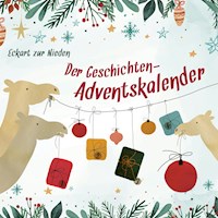 Der Geschichten-Adventskalender - Eckart zur Nieden - Hörbuch