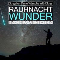 Rauhnacht-Wunder: So gehen Deine Wünsche in Erfüllung - Raphael Kempermann - Hörbuch