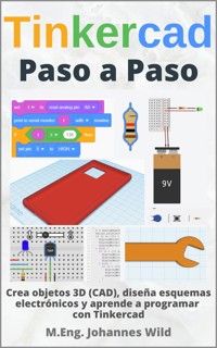 Tinkercad | Paso a Paso - M.Eng. Johannes Wild - E-Book