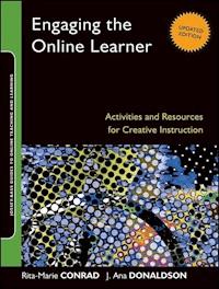 Engaging the Online Learner - Rita-Marie Conrad - E-Book