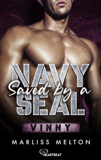 Saved by a Navy SEAL - Vinny - Marliss Melton - E-Book