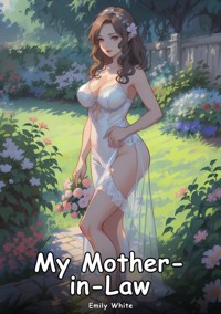 My Mother-in-Law - Emily White - E-Book