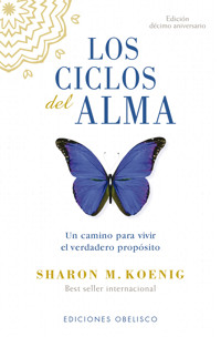 Los ciclos del alma - Edición décimo aniversario - SHARON M. KOENIG - E-Book