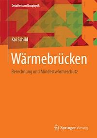 Wärmebrücken - Kai Schild - E-Book