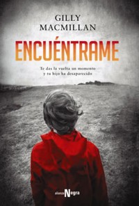 Encuéntrame - Gilly Macmillan - E-Book