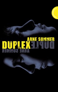 Duplex - Arne Sommer - E-Book